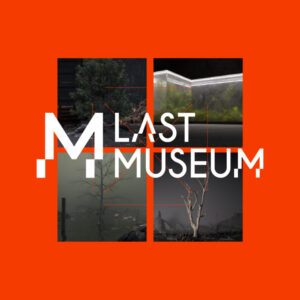 LAST MUSEUM