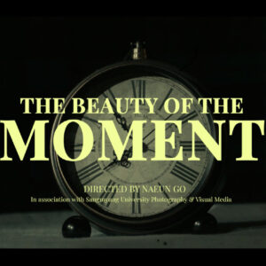 The Beauty of the Moment